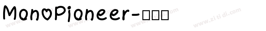 Mon Pioneer字体转换